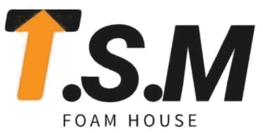 T.S.M Foam House